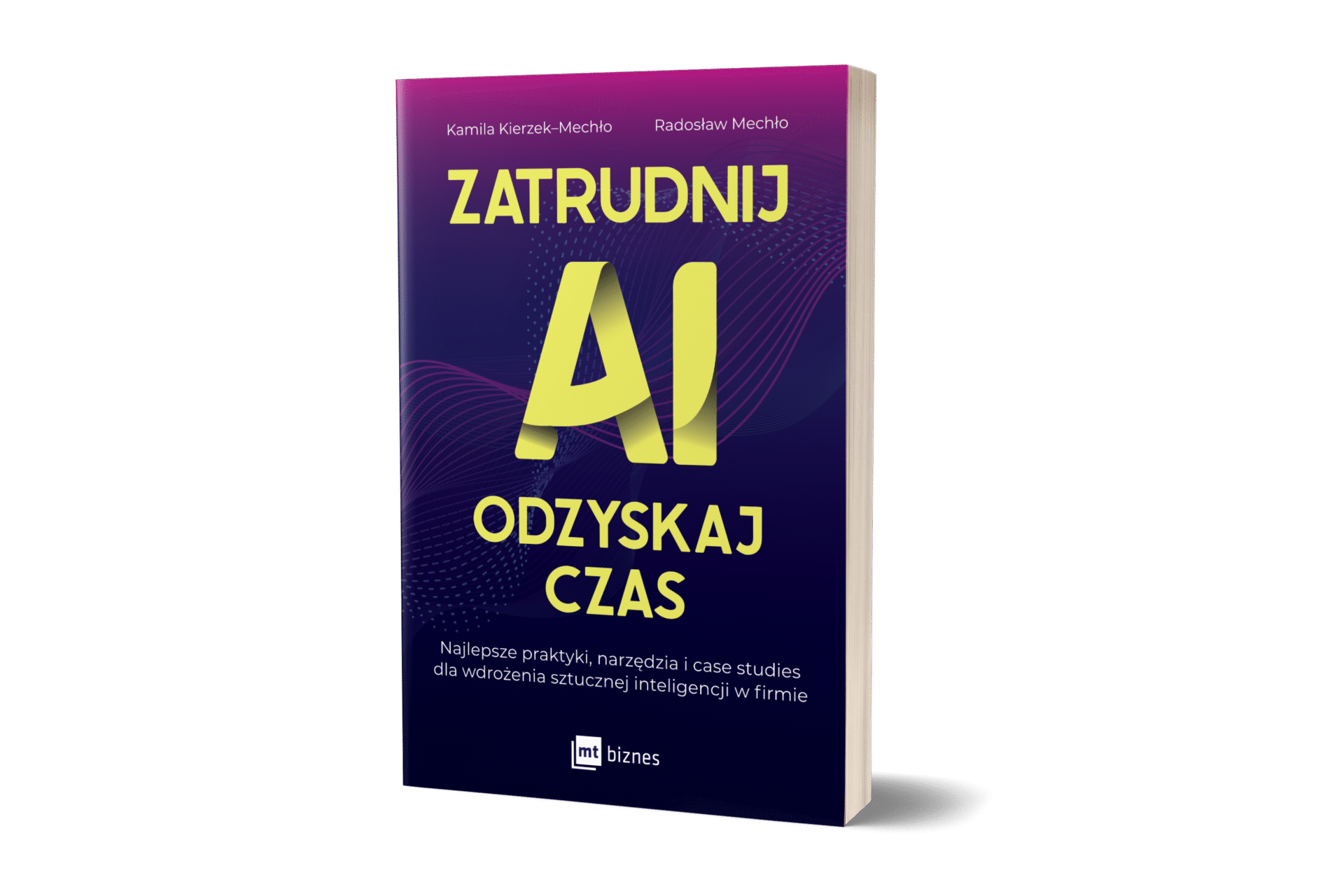 Zatrudnij AI, odzyskaj czas